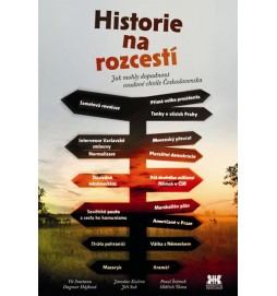 Historie na rozcestí - Jak mohly dopadno