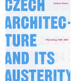 CZECH ARCHITECTURE AND ITS AUSTE