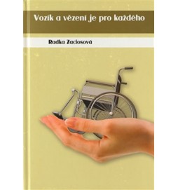 Vozík a vězení je pro každého