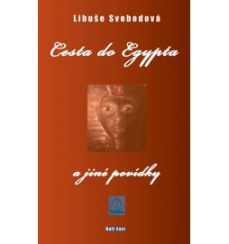 Cesta do Egypta a jiné povídky