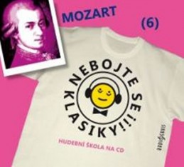 Nebojte se klasiky 6 - Wolfgang Amadeus Mozart - CD - neuveden