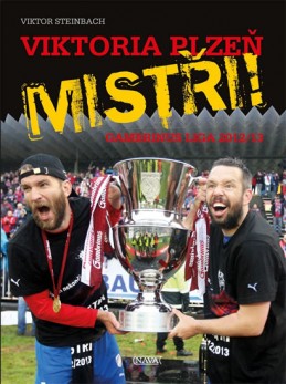 Viktoria Plzeň MISTŘI! - Gambrinus liga 2012/13 - Steinbach Viktor