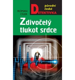 Zdivočelý tlukot srdce