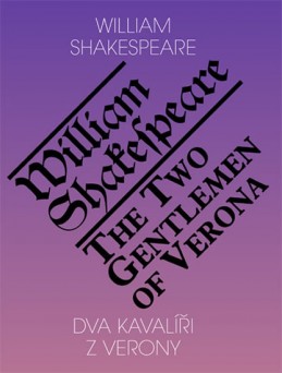 Dva kavalíři z Verony / The Two Gentlemen of Verona - Shakespeare William