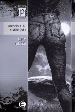 Cáry rubáše (Edice Pevnost) - Kudláč Antonín K. K.