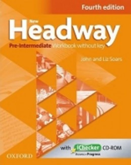 New Headway Fourth Edition Pre-intermediate Workbook Without Key with iChecker CD-ROM - Soars John and Liz