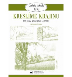 Kreslíme krajinu - Techniky, kompozice a metody
