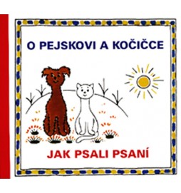 O pejskovi a kočičce - Jak psali psaní