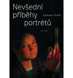 Nevšední příběhy portrétů - Puchmajer, Sedláček, Hanka, Rajská, Němcová