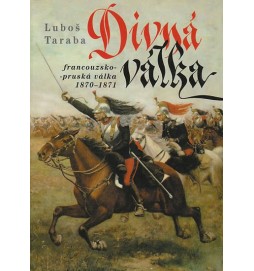 Divná válka - Francouzsko-pruská válka 1870–1871