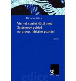 Víc než součet částí aneb Systémový pohled na proces lidského poznání