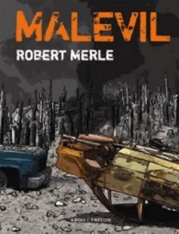 Malevil - Merle Robert