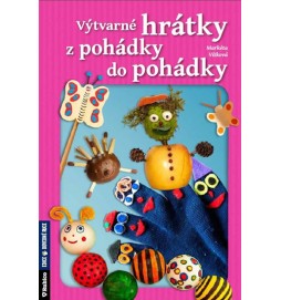 Výtvarné hrátky z pohádky do pohádky