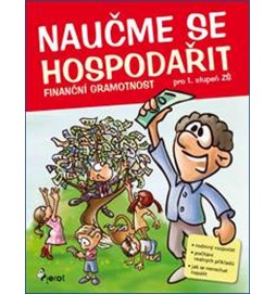 Naučme se hospodařit - Finanční gramotnost pro 1. stupeň ZŠ