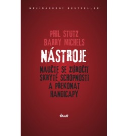 Nástroje: Naučte se zúročit skryté schopnosti a překonat handicapy