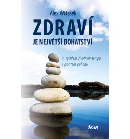 Zdraví je největší bohatství