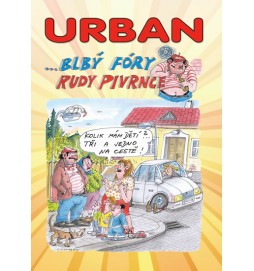 Urban ... Blbý fóry Rudy Pivrnce