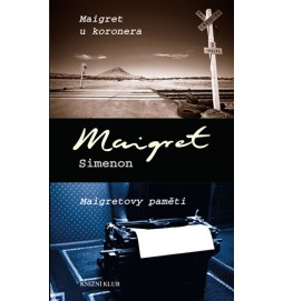 Maigret u koronera, Maigretovy paměti