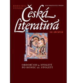 Česká literatura ve zkratce – období od 9. století po konec 20. století