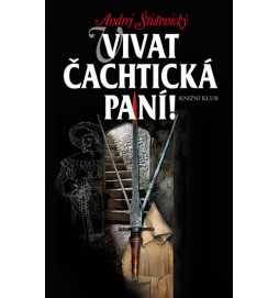 Vivat Čachtická paní!