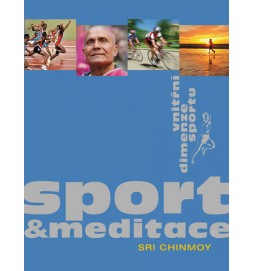 Sport a meditace - Vnitřní dimenze sportu