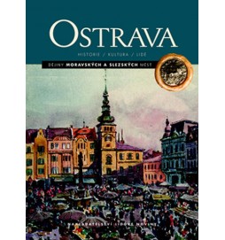 Ostrava - Historie, kultura, lidé