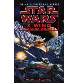 Star Wars - X-Wing 5 - Eskadra Wraith