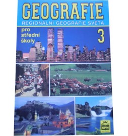 Geografie pro střední školy 3 - Regionální geografie světa