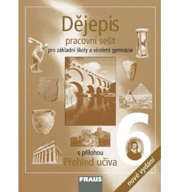 Dějepis 6 pro ZŠ a VG - Pracovní sešit