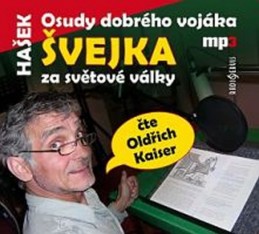 Osudy dobrého vojáka Švejka za světové války - CDmp3 - Hašek Jaroslav