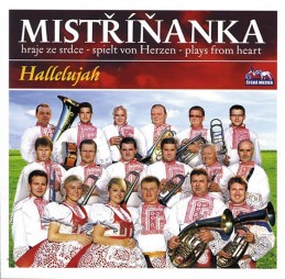 Mistříňanka - Halellujah - 1 CD - neuveden