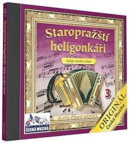 Staropražští heligonkáři - Moje Česká vlast - 1 CD - neuveden