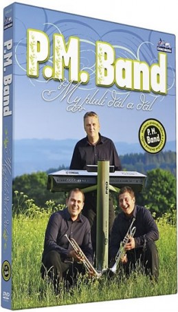 P.M. Band - My pluli dál a dál - DVD - neuveden