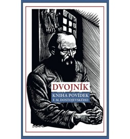 Dvojník - Kniha povídek F. M. Dostojevského