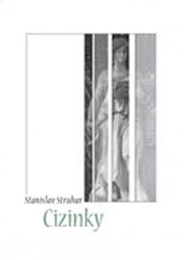 Cizinky - Struhar Stanislav