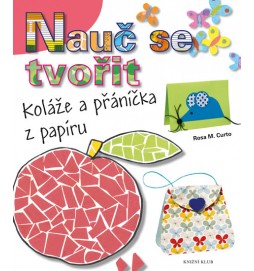 Nauč se tvořit 1 - Koláže a přáníčka z papíru