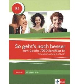 So gehts noch besser zum Goethe-/ÖSD-Zertifikat B1