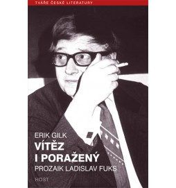 Vítěz i poražený - Prozaik Ladislav Fuks