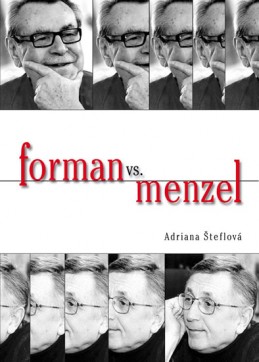 Forman vs. Menzel - Šteflová Adriana