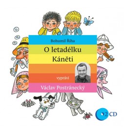 O letadélku Káněti - 2CD (Čte Václav Postránecký)