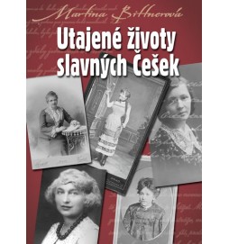 Utajené životy slavných Češek