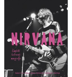 Nirvana - Kompletní ilustrovaná monografie
