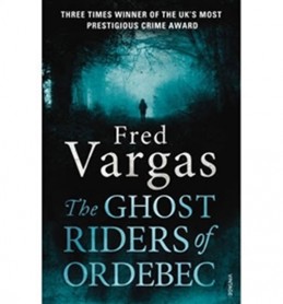 The Ghost Riders of Ordebec - Vargas Fred