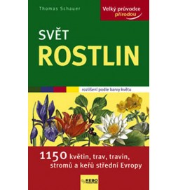 Svět rostlin - Velký průvodce přírodou
