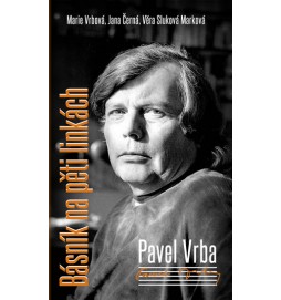 Pavel Vrba - Básník na pěti linkách