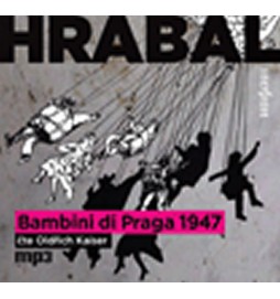 Bambini di Praga 1947 - CDmp3 (Čte Oldřich Kaiser)