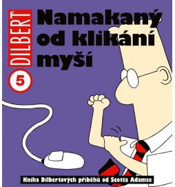 Dilbert 5 - Namakaný od klikání myší