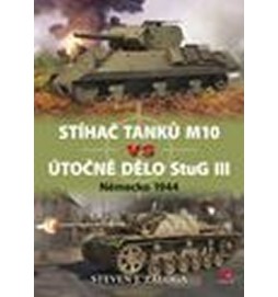 Stíhač tanků M10 vs útočné dělo Stug III - Německo 1944