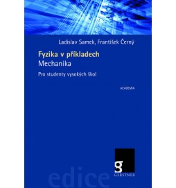Fyzika v příkladech - Mechanika pro studenty vysokých ško