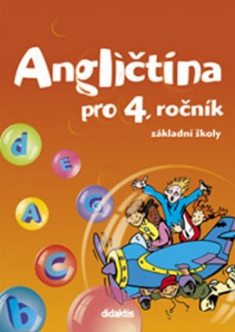 Angličtina - učebnice (4. roč. ZŠ) - Janíčková S. a kolektiv